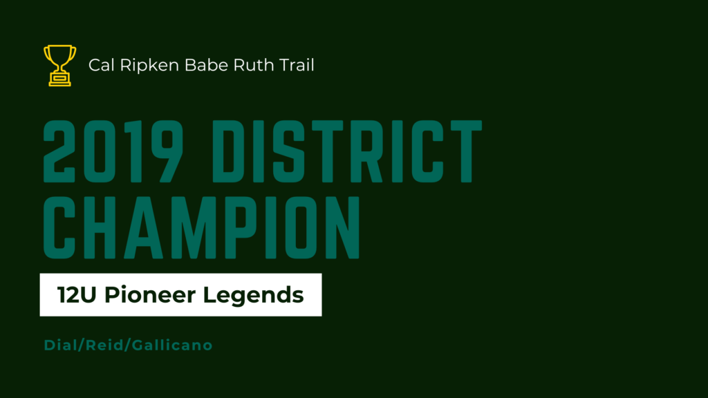 Pioneer Legends District Champion 2019