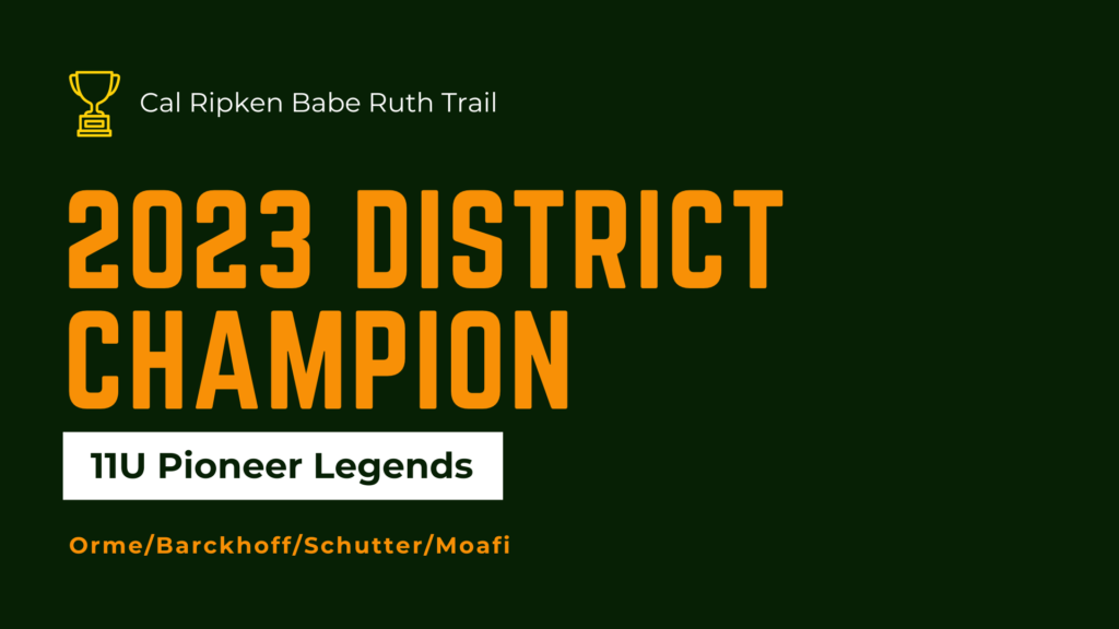 Pioneer Legends District Champion 2023